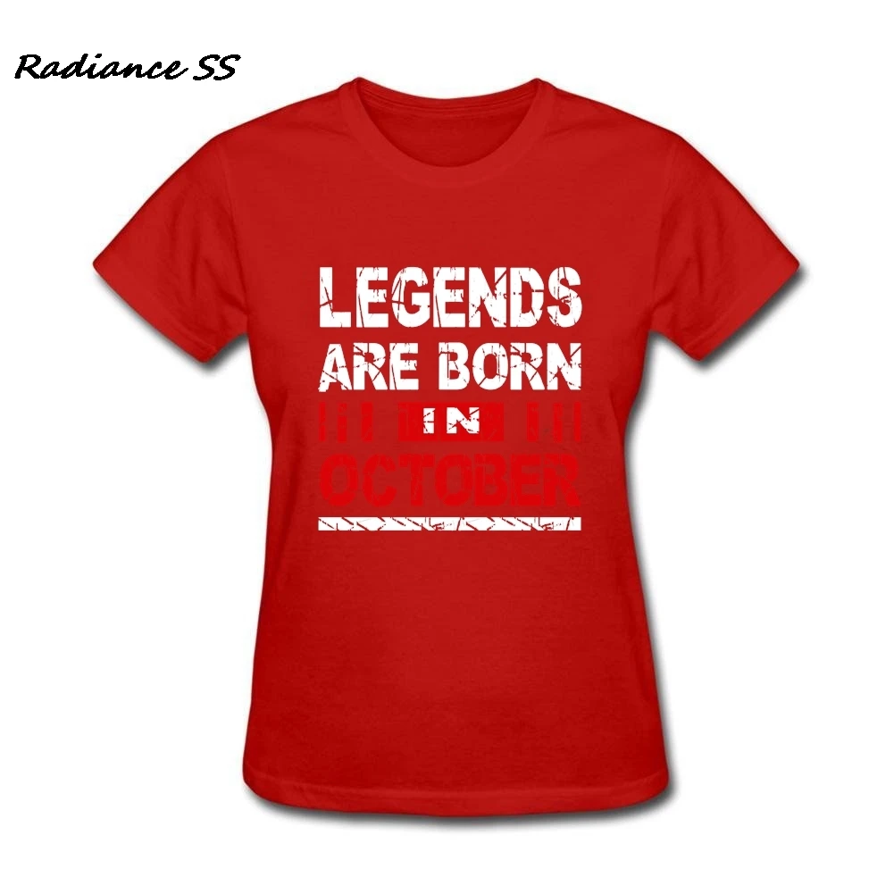 Женские футболки Legends are born in October Birth с круглым воротником и коротким рукавом