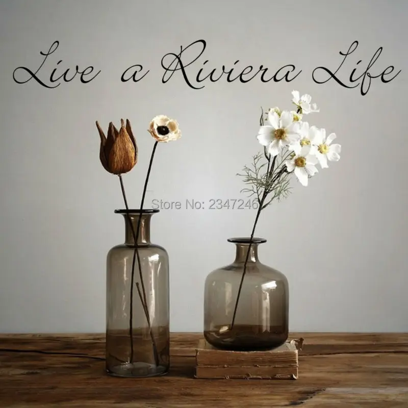 Воодушевляющие цитаты Live a Riviera настенные наклейки Мотивационная Наклейка