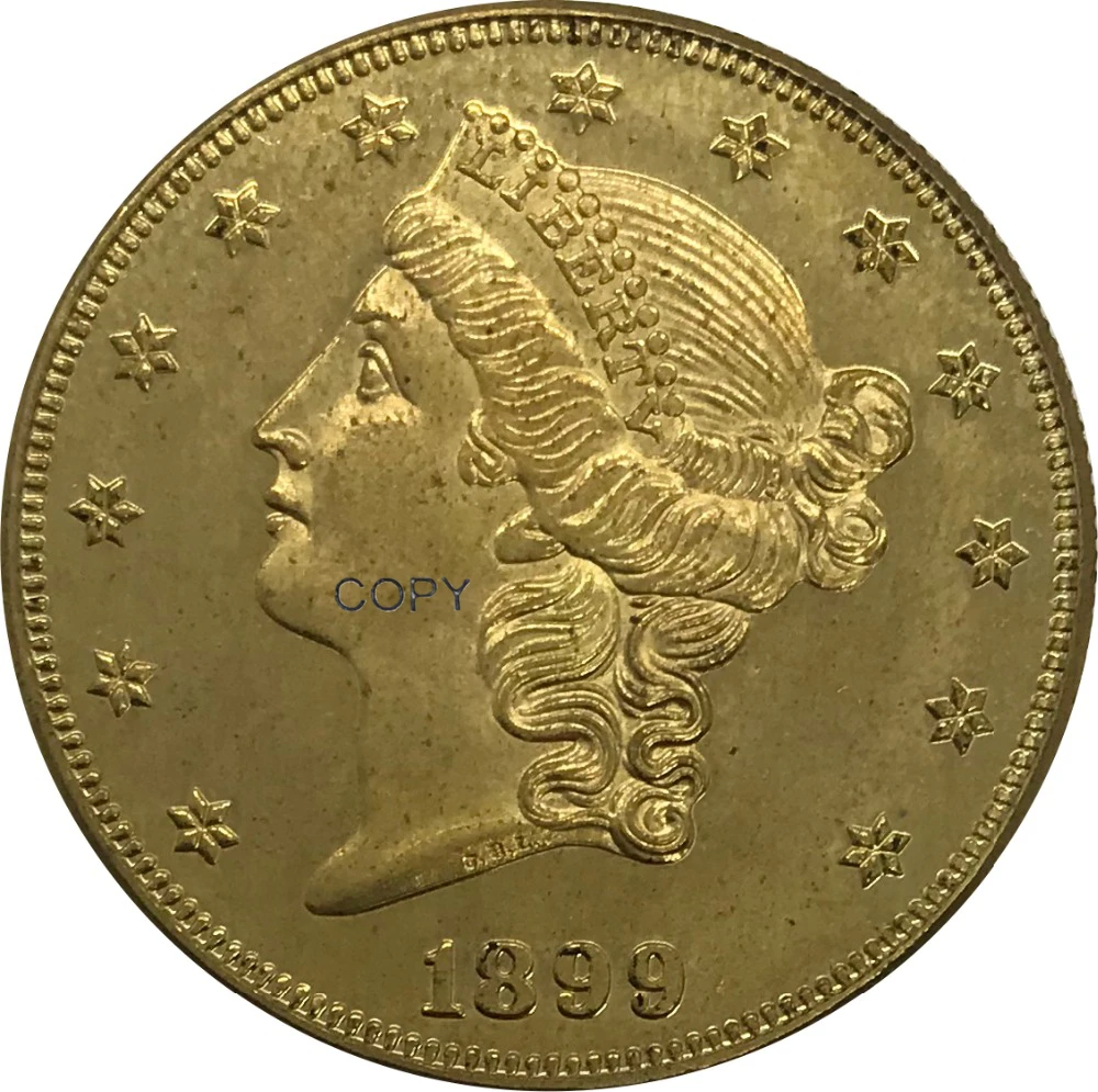 1899 S США 20 долларов свободы голова двойной Орел с девизом Золотая монета латунная
