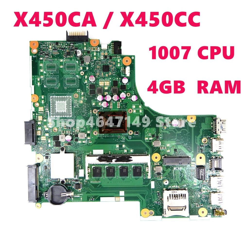 

X450CA Motherboard REV2.0 1007CPU 4GB RAM Mainboard For ASUS X450C X450CC A450C Y481C Laptop Motherboard USB3.0 Test OK