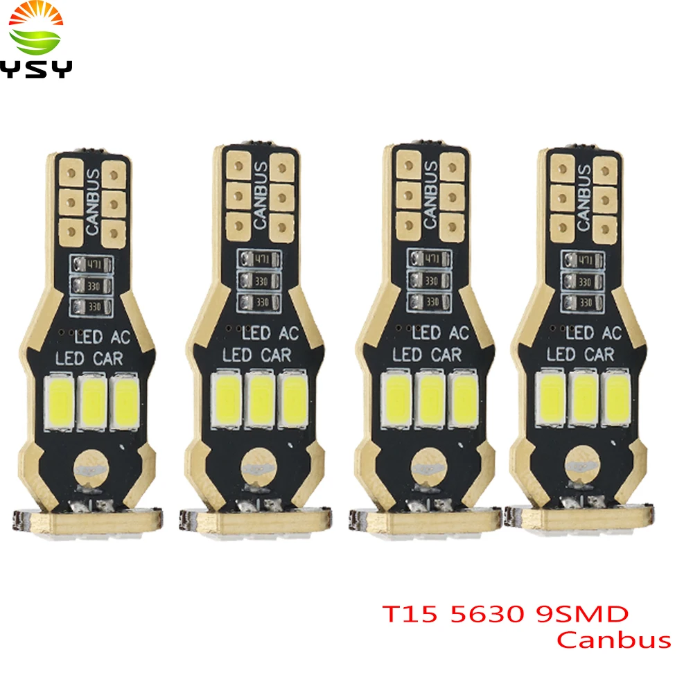 YSY 4 шт. T15 W16W светодиодный светильник заднего хода 920 921 912 Canbus 5630 9SMD высокий