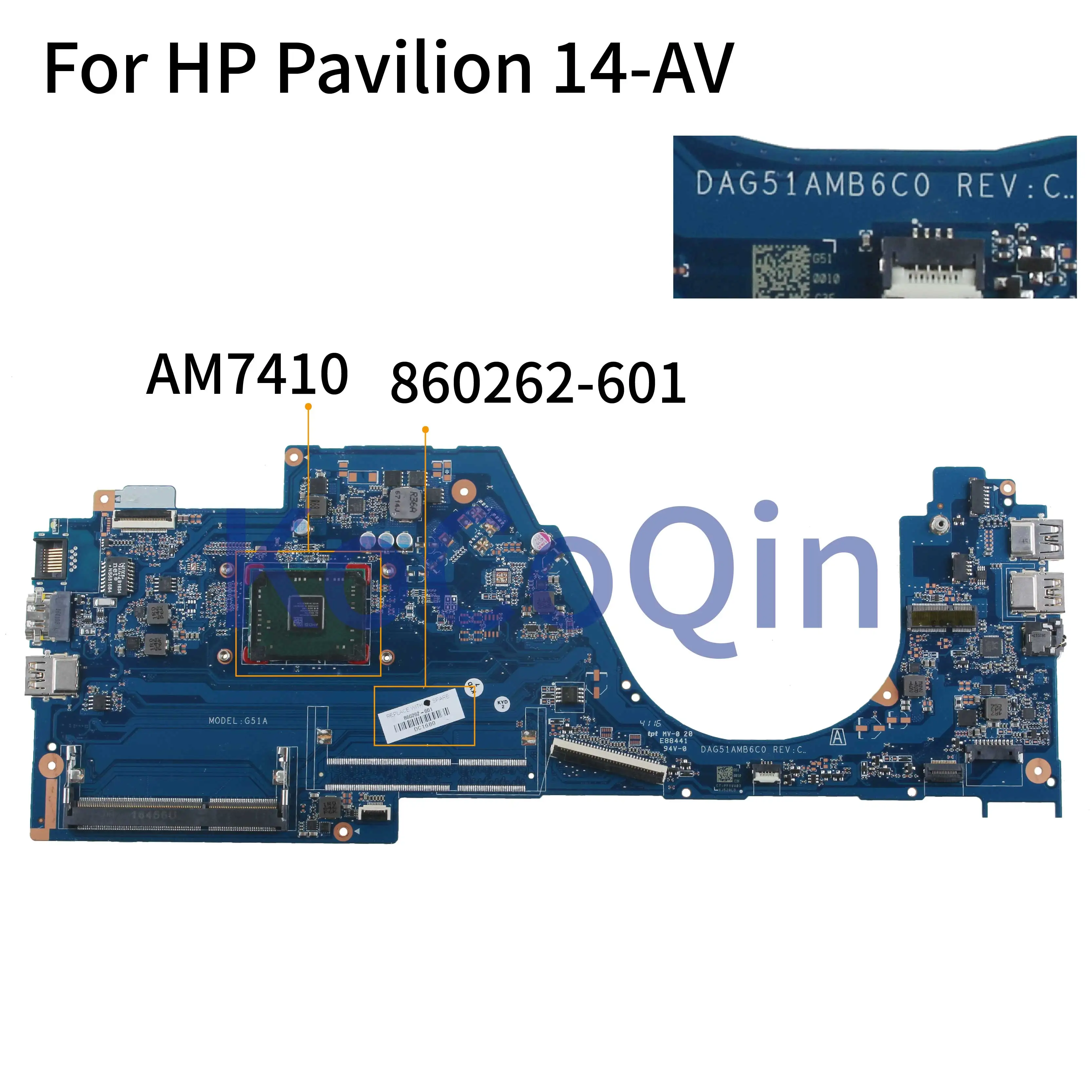 

KoCoQin Laptop motherboard For HP Pavilion 14-AV Core A8-7410 Mainboard 860262-001 860262-601 DAG51AMB6C0 AM7410 CPU