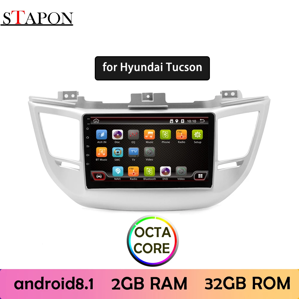 STAPON 9 дюймов для Hyundai Tucson Android8.1 2 Гб ОЗУ Восьмиядерный автомобильный DVD MP5