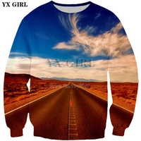 yx girl drop shipping desert highway road 3d print long sleeve pullovers 2018 new fashion mens womens o neck sweatshirt