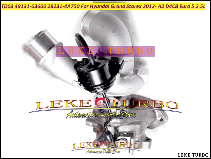 TD03 TD03L4 49131 03600 28231 4A750 4913103600 282314A750 турбо для Hyundai Grand Starex 2012 A2 D4CB Euro 5 2.5L|turbo turbo turbo|turbo