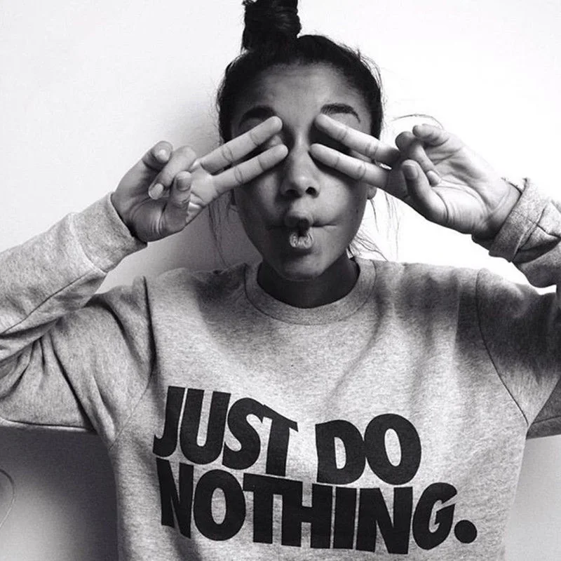 Женская толстовка с длинным рукавом Just Do Nothing Sudaderas Mujer повседневный джемпер