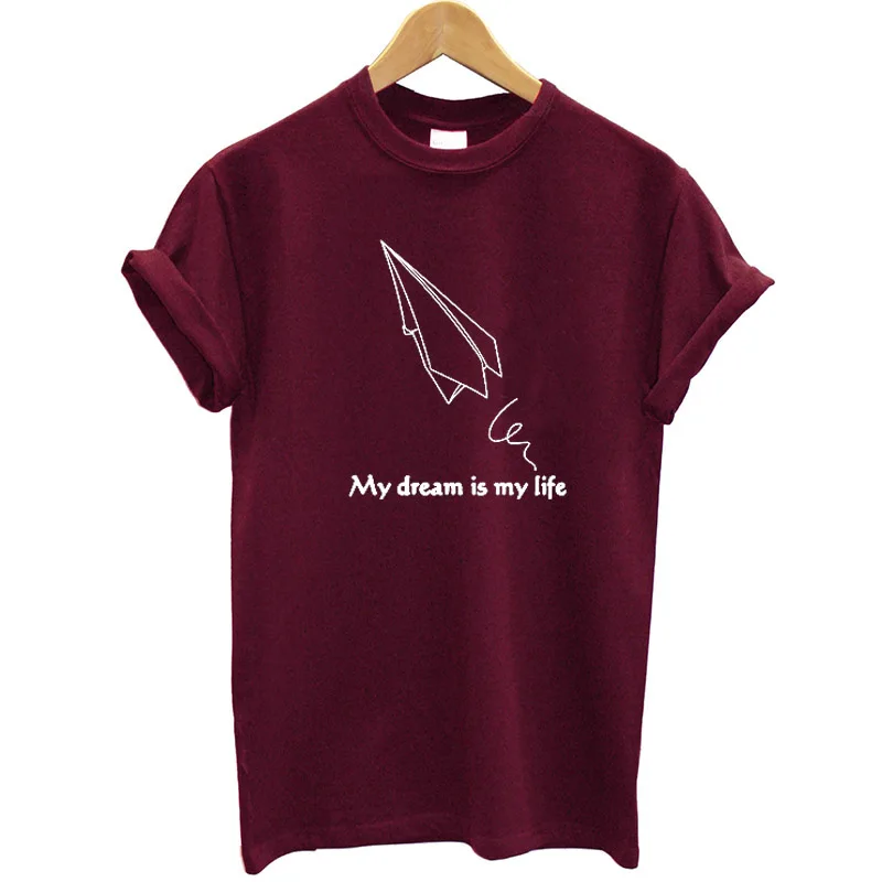 Женская футболка с принтом My Dream Is Life хлопковая свободная летняя одежда коротким