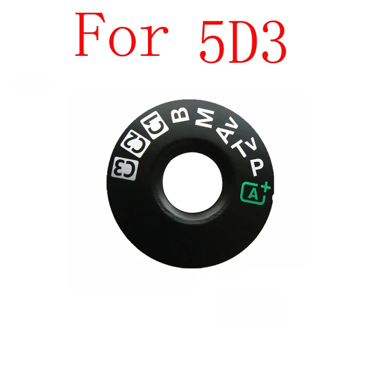 Для Canon 5D2 5D3 5D4 60D 70D 6D 7D 80D 600D 700D 7D2 5Ds режим клавиатура для набора Вращающаяся головка управления, табличка Камера запасных частей - Цвет: 5D3