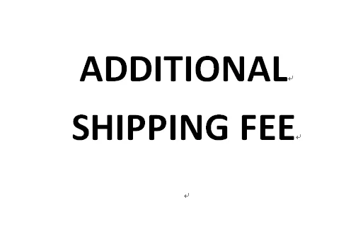 

extra shipping fee
