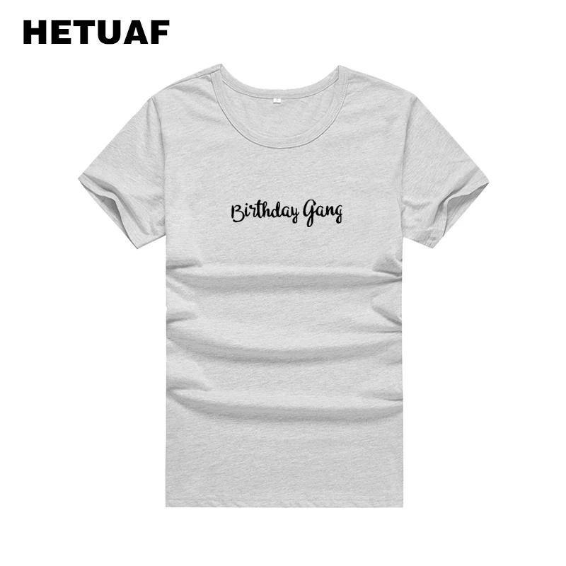 HETUAF на день рождения Gang печатных футболка женская 2018 Лето Hipster кепки в стиле панк