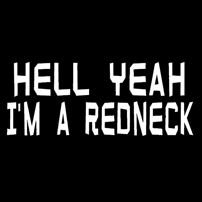HotMeiNi 23 см x 10 Hell Yeah im redneck * виниловая наклейка на автомобиль Грузовик Дизель страна
