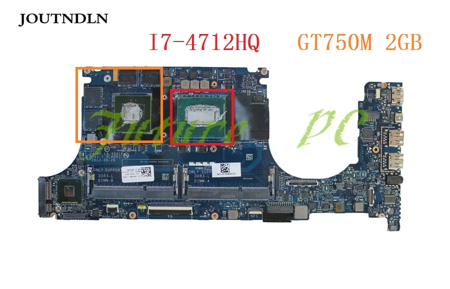 JOUTNDLN для DELL XPS 15 9530 Материнская плата ноутбука CN-0R99XN 0R99XN R99XN LA-9941P DDR3L W/I7-4712HQ и GT750M 2 Гб тестовая работа