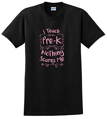 Pre K Учитель Подарки Я Teach Ничто Не Пугает Меня Футболку| |