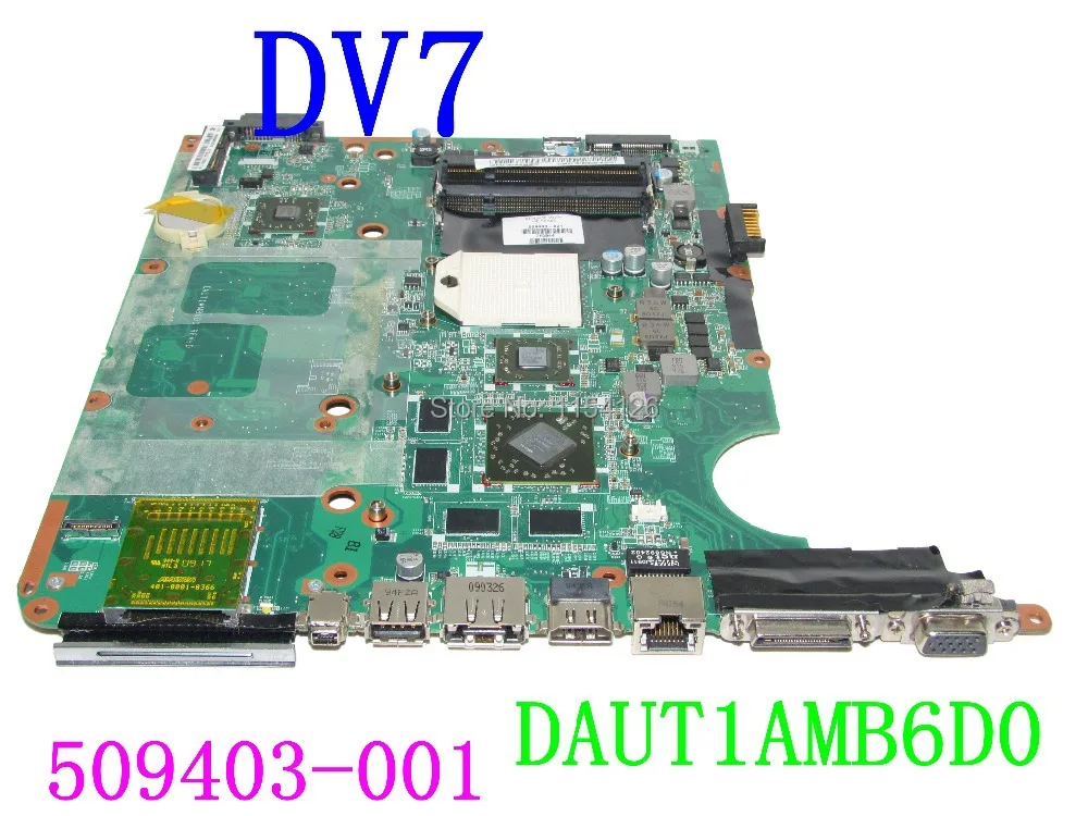 Оригинал для HP Pavilion DV7 509403-001 материнская плата ноутбука DAUT1AMB6D0 100% Полная проверка