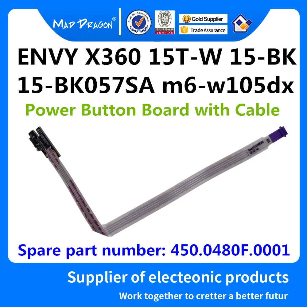 

MAD DRAGON бренд ноутбук новая кнопка питания плата с кабелем для hp ENVY X360 15T-W 15-BK 15-BK057SA m6-w105dx 15,6 "450.0480F.0001