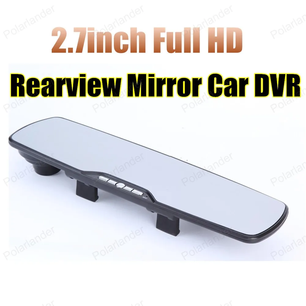 

New High quality 2.7 inch Full Rear view Mirror Car DVR Support Motion Detection/Night Vision/cycle Recording
