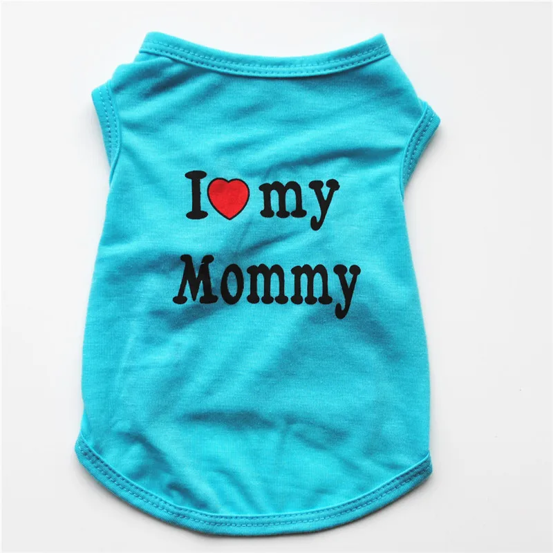 Милая одежда с надписью «I LOVE MY DADDY MOMMY Dog»; костюм для домашних животных; жилет; пальто для кошек; Одежда для собак; футболка с французским бульдогом; куртка - Цвет: Design9