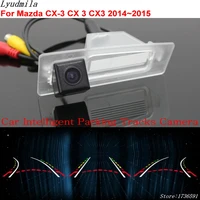 lyudmila car intelligent parking tracks camera for mazda cx 3 cx 3 cx3 20152020 hd car back up reverse rear view camera