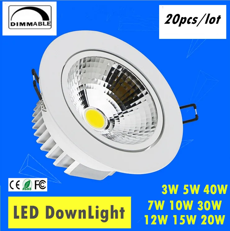 

20pcs/lot AC85-265V 3W 5W 7W 10W 12W 15W 20W 30W 40W Spot LED DownLight Dimmable LED COB Spot Recessed Down light Downlights