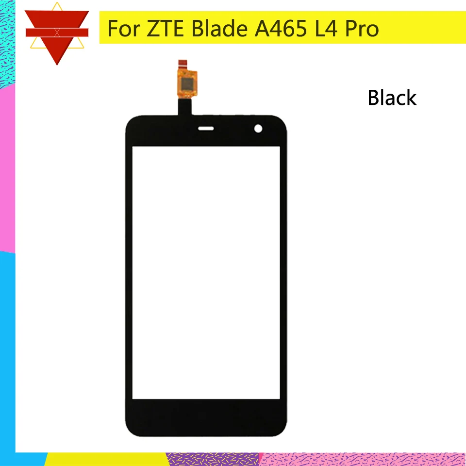 10 шт./лот сенсорный экран дигитайзер для zte Blade A465 L4 Pro Сенсорная панель Сенсорный экран объектив Переднее стекло сенсор без ЖК-дисплея A 465