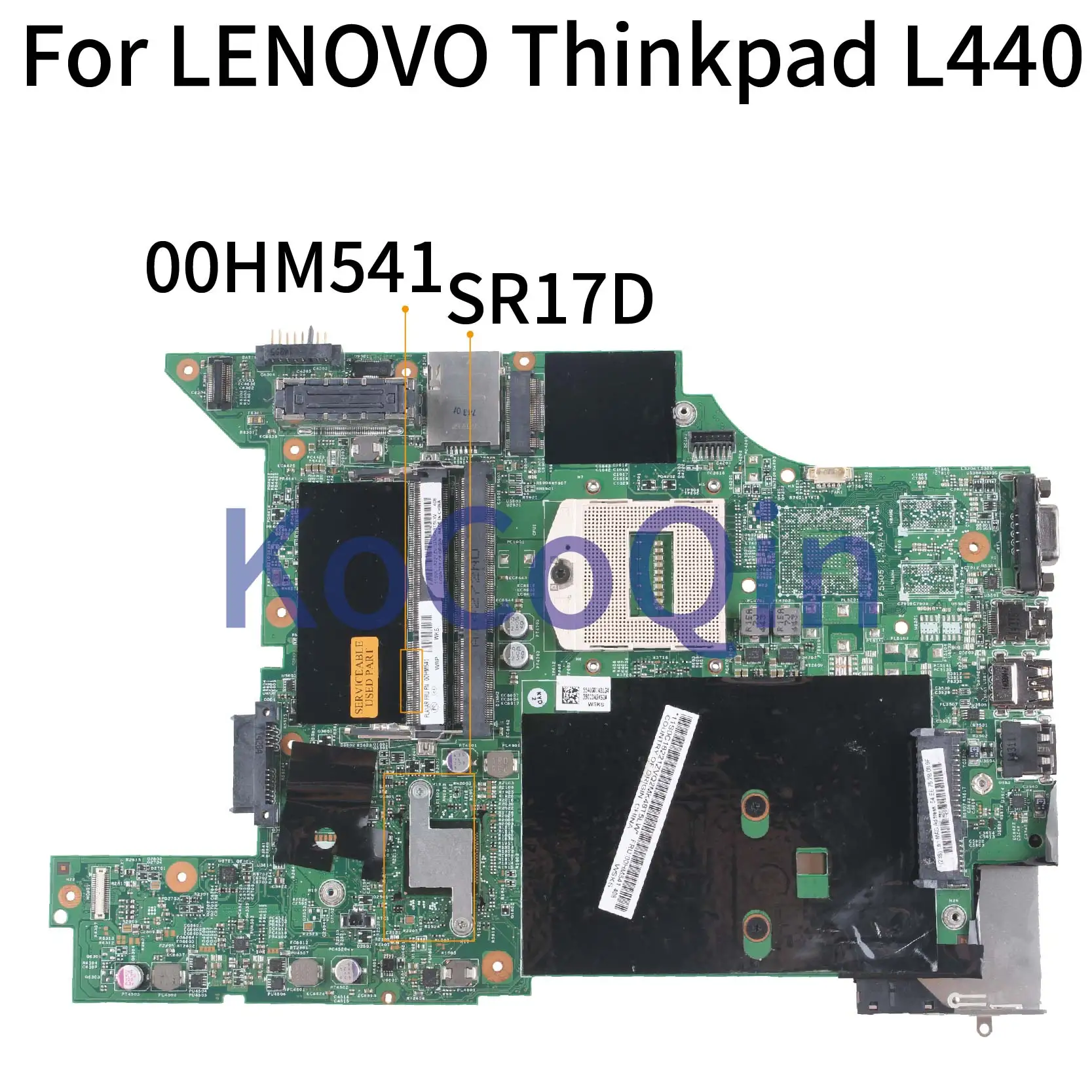 Материнская плата KoCoQin для ноутбука LENOVO Thinkpad L440 материнская 00HM541 04X2014 04X2013 00HM542