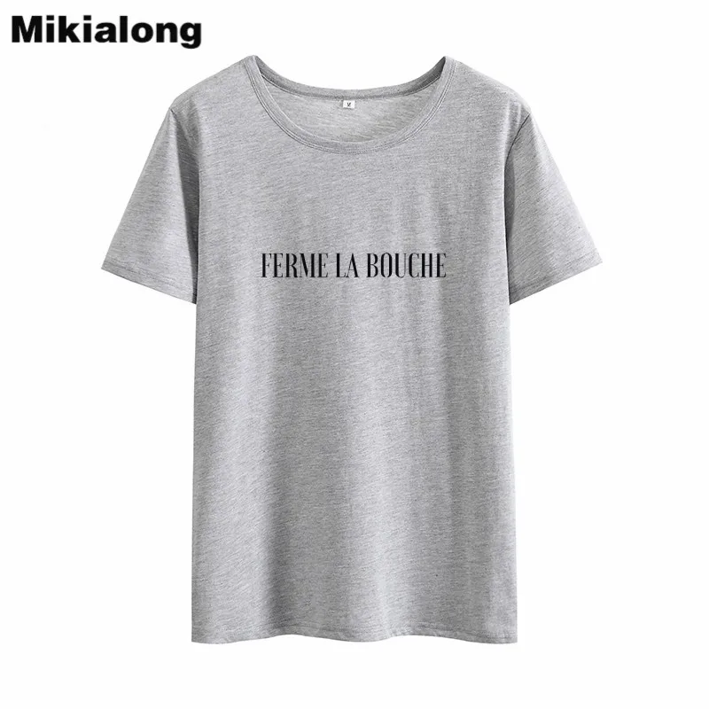 Женская футболка с французским языком Mikialong модная забавная надписью Ferme La Bouche