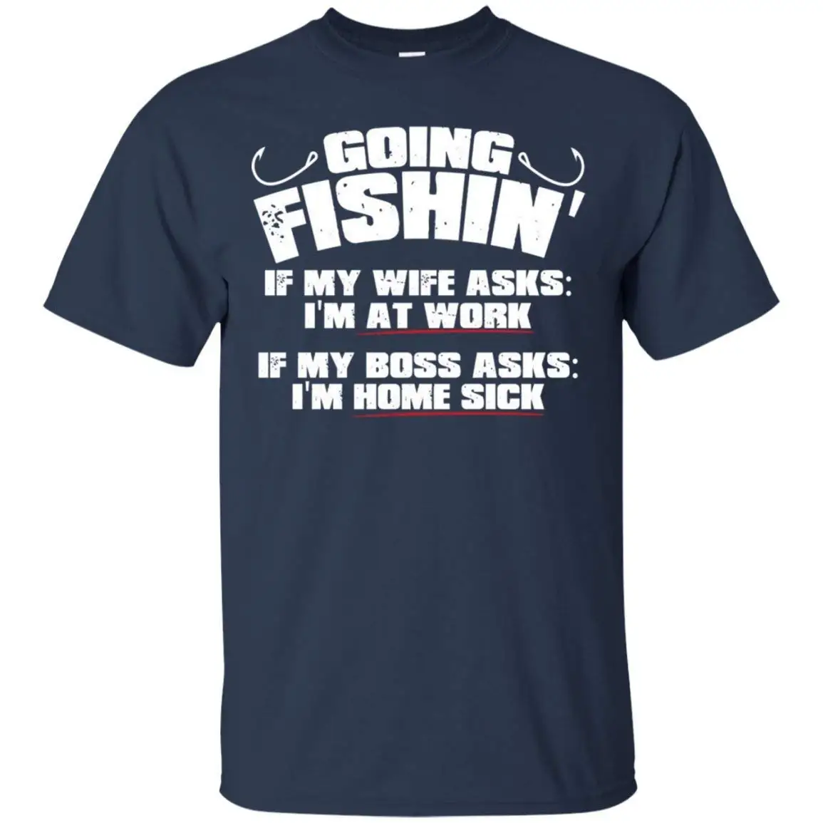 

Going Fishin Best Gifts Tee T-Shirt for Men Men T Shirt Great Quality Funny Man Cotton 100% Cotton For Man Shirts