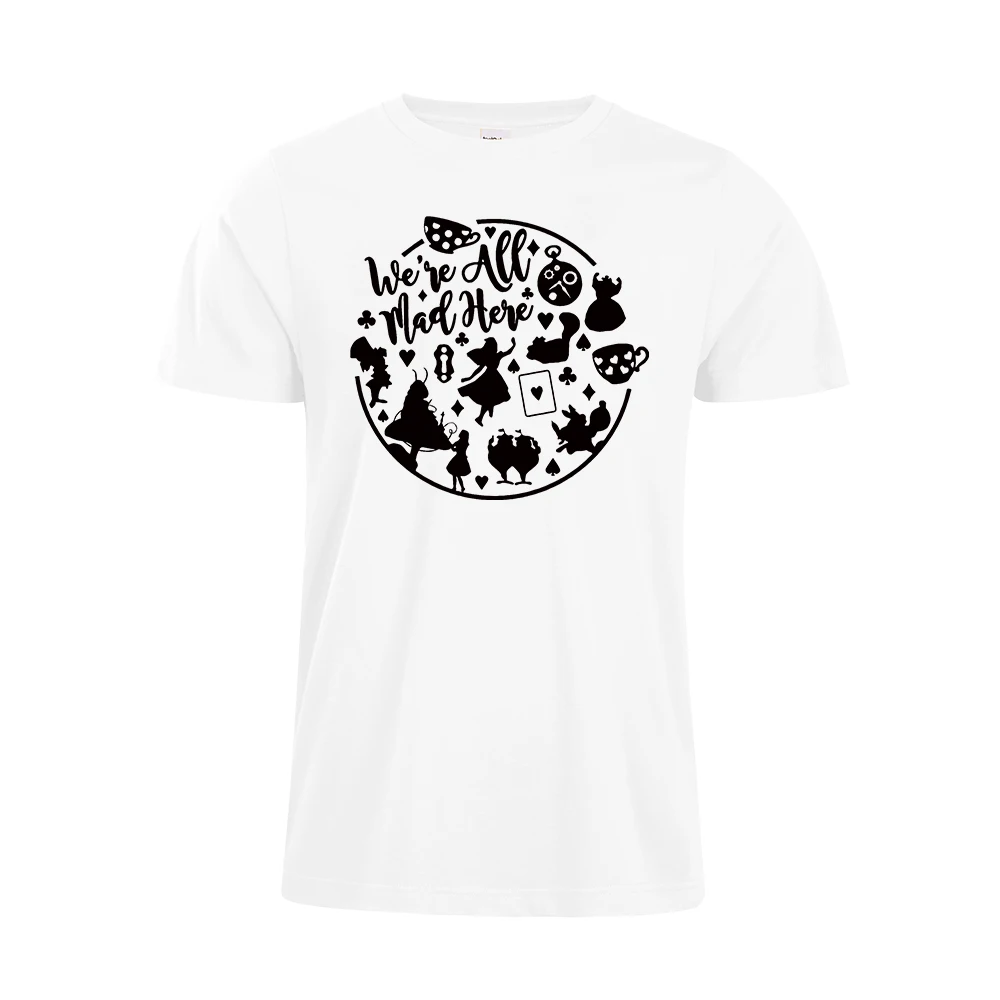 2019 Новое прибытие мы все сумасшедшие здесь Футболка Алиса в Страна Чудес смешной