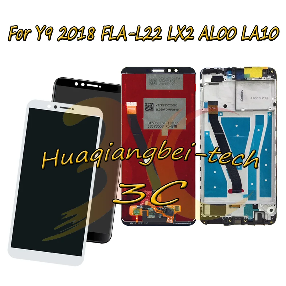 

Дисплей с тачскрином для Huawei Y9, 5,93, 2018, FLA-L22, FLA-LX2, FLA-AL00, FLA-LA10 в сборе, с рамкой