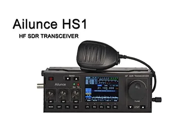 Ailunce HS1 HF SDR приемопередатчик радио любительский TX 15 Вт Ham радио Staion RX/TX: 0,5 МГц-30 МГц SSB(J3E), CW, AM, FM, FREE-DV