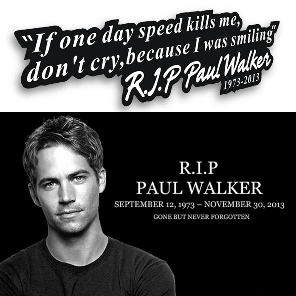 Paul Walker Motto Fast and Furious Car Sticker Auto Decal Accessoried for Tesla ToyotaChevrolet Volkswagen Hyundai Lada | Автомобили и