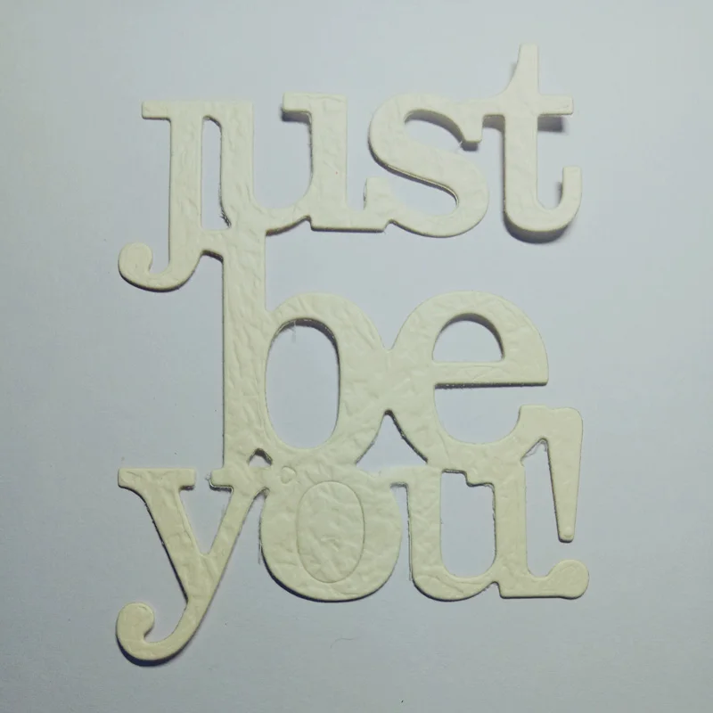 Just Be You тиснение слова ремесла Diy металлические резные штампы для скрапбукинга