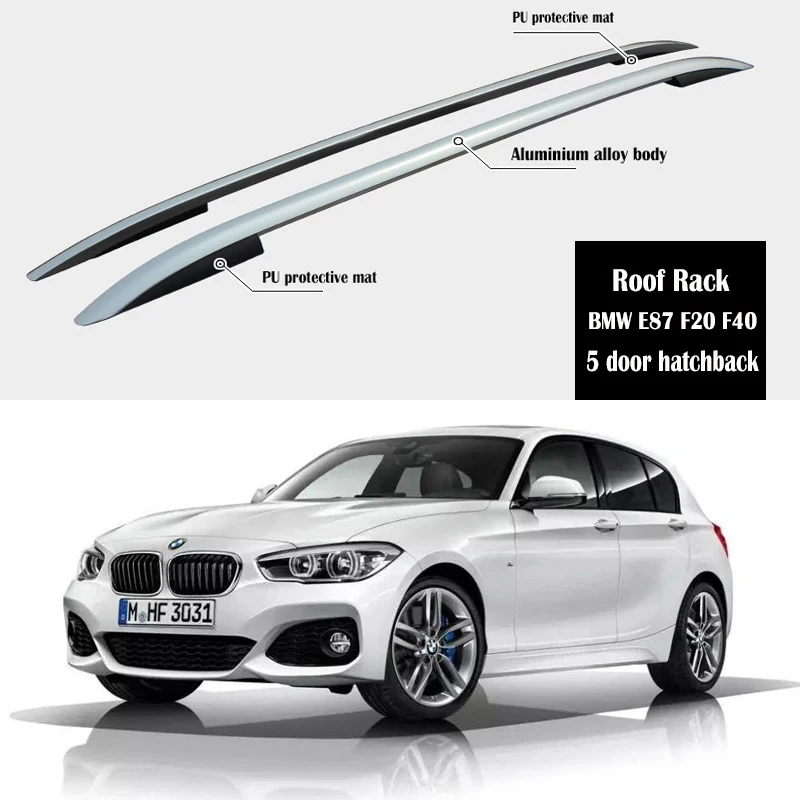 Багажник на крышу для BMW E87 F20 F40 118i 125i 120i M140i 5 дверный рельсовый стержень хэтчбека