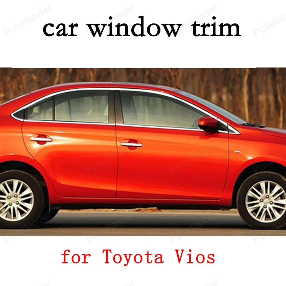 

Car Exterior Accessories Window Trim for Toyota Vios Stainless Steel Decoration Strips