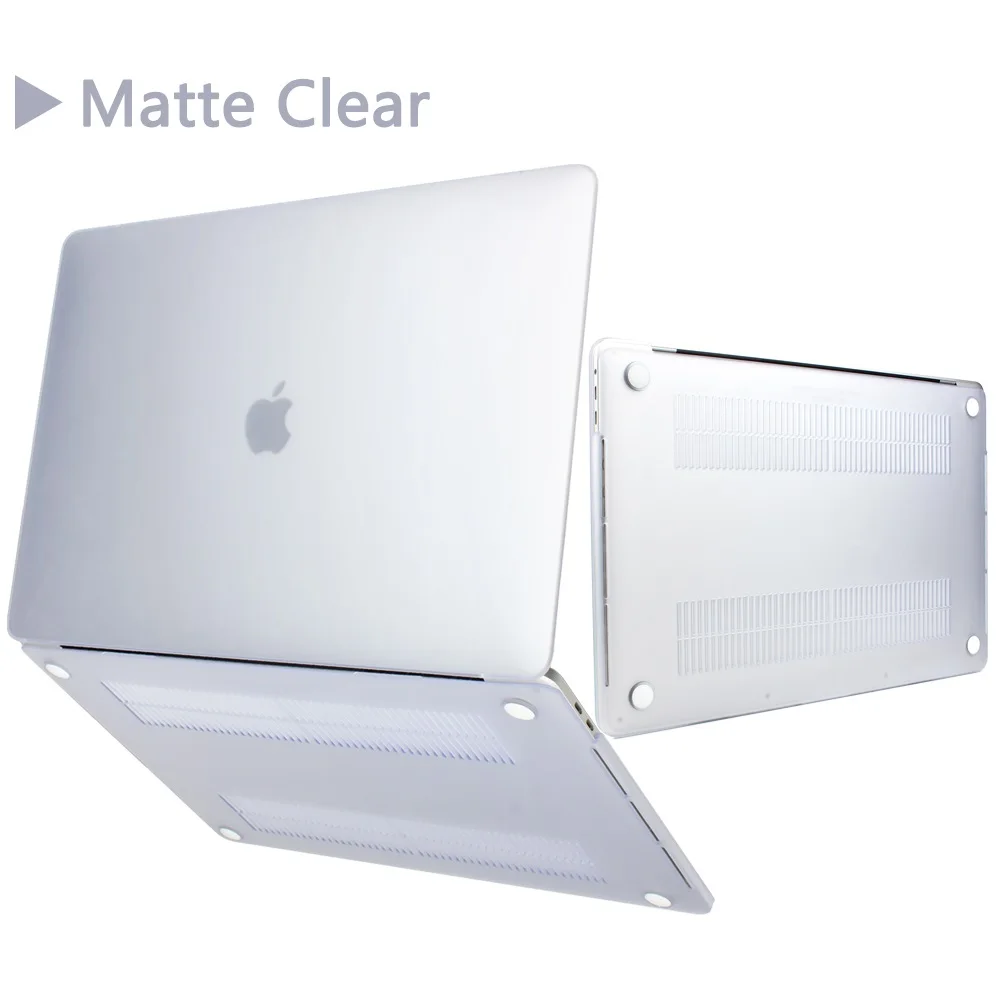 Matte Clear Матовый Жесткий чехол для нового MacBook Pro Air 11 12 13 15 дюймов с retina& Touch Bar A1932 A1706 A1707 Pro 1" 15" Чехол - Цвет: Matte Clear
