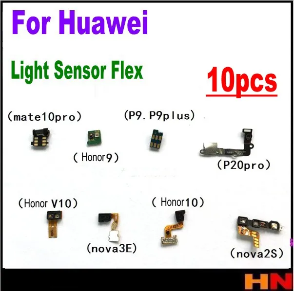 10 шт. для Huawei honor 9 V10 nova 3E 2S P9 Plus датчик освещенности гибкий кабель Вспышка