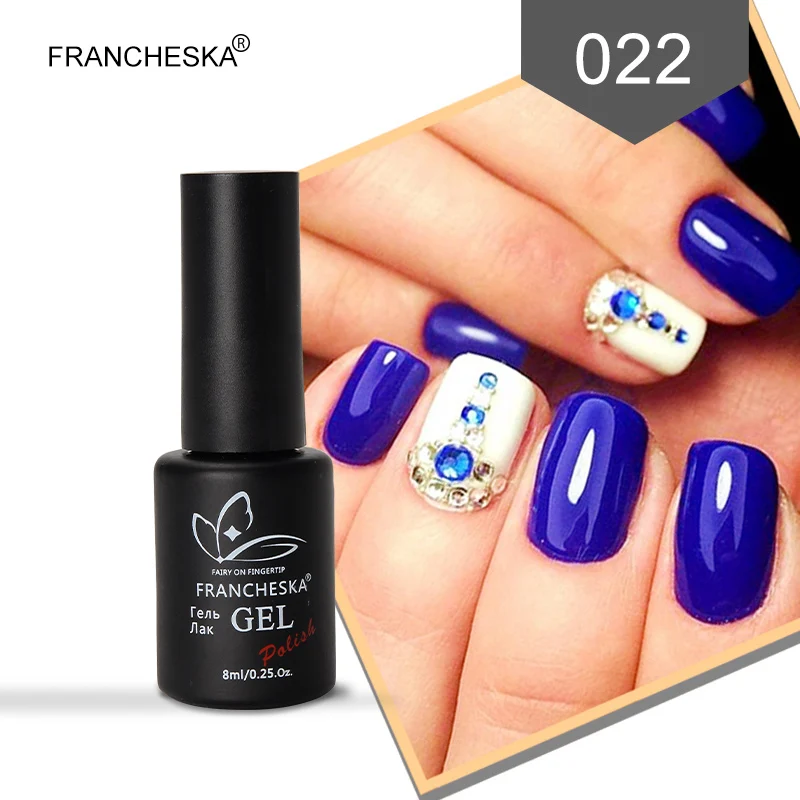 Francheska 022 8 мл Гель-лак для ногтей nagels spulletjes gellak Светодиодный УФ-лак hybrydowy долговечный замачивающий лак для ногтей unas oje lakiery hybrydowe - Цвет: Francheska 022