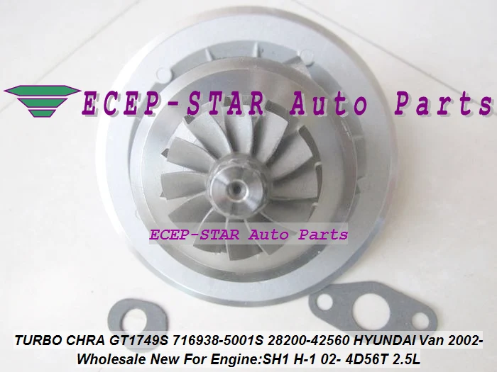 Картридж Turbo CHRA GT1749S 716938 -5001С -0001 28200-42560 Для HYUNDAI Starex Van H-1 H1 02- D4BH 4D56T 2.5L 140HP