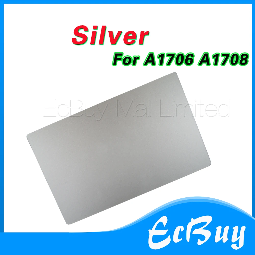Новый серебристый для MacBook Pro Retina 13 3 &quotA1706 A1708 Force Touch Pad Touchpad Trackpad MLL42 MPXQ2 MLH12