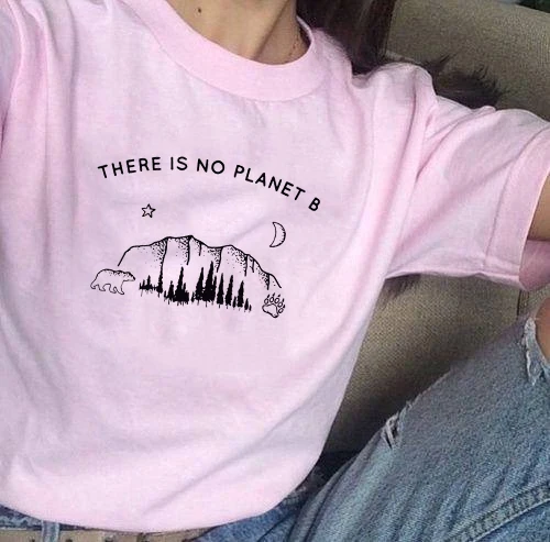 Футболка с надписью «There Is No Planet B», футболка с изменением климата, футболка с надписью «Stop Global Warming Day Earth», модные футболки Harajuku, топы, женская одежда