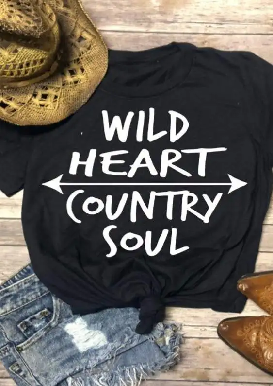 

Wild Heart Country Soul T-Shirt Tee young girl fashion slogan letter print casual shirt grunge tumblr quote goth party art tops