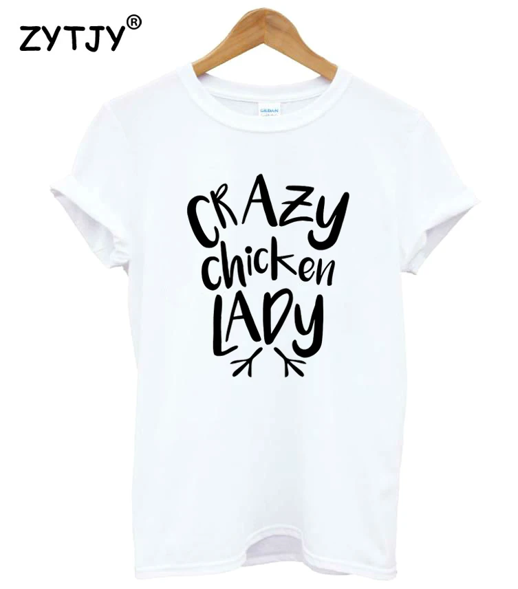Женская футболка с надписью Crazy chicken леди хлопковая Повседневная забавная