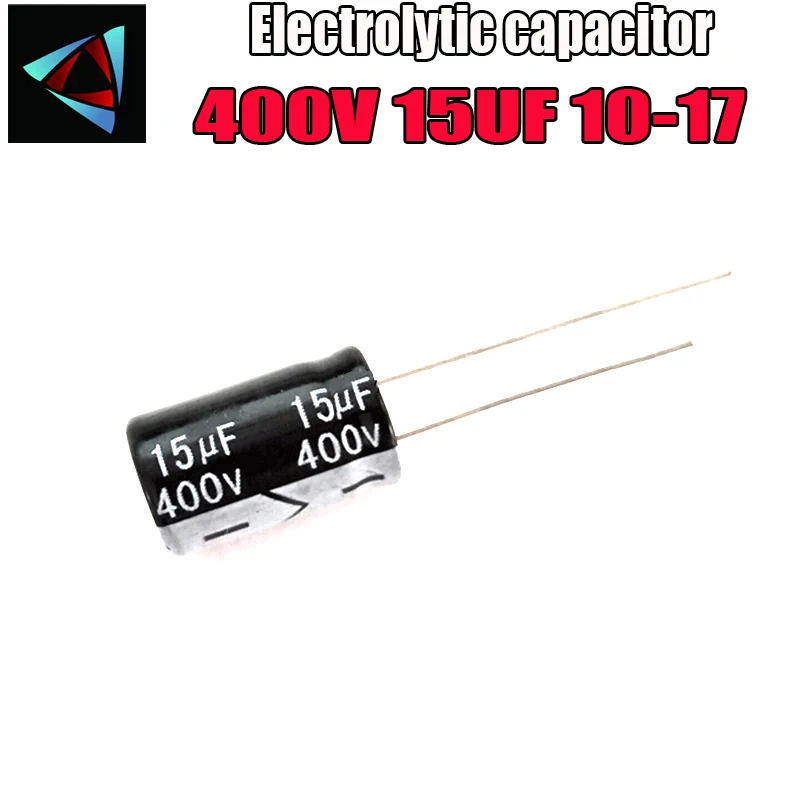 8 шт Высокое качество 400V 15 мкФ 10-17 мм 15 мкФ 400V 10*17 электролитический конденсатор с алюминиевой крышкой