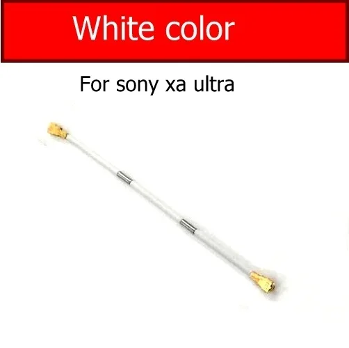 XA ultra White Натуральная антенна сигнала гибкий кабель для sony Xperia L1/XA/X/XP/XA1/XA Ultra/XZ1/XZ Премиум RF антенны мачты Flex ленты запчасти - Цвет: XA ultra White
