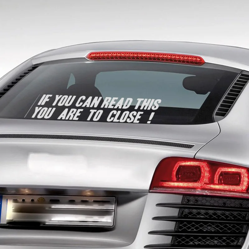 You Are To Close Funny Car Van Window Laptop Wall Bumper Vinyl Decal Sticker | Автомобили и мотоциклы