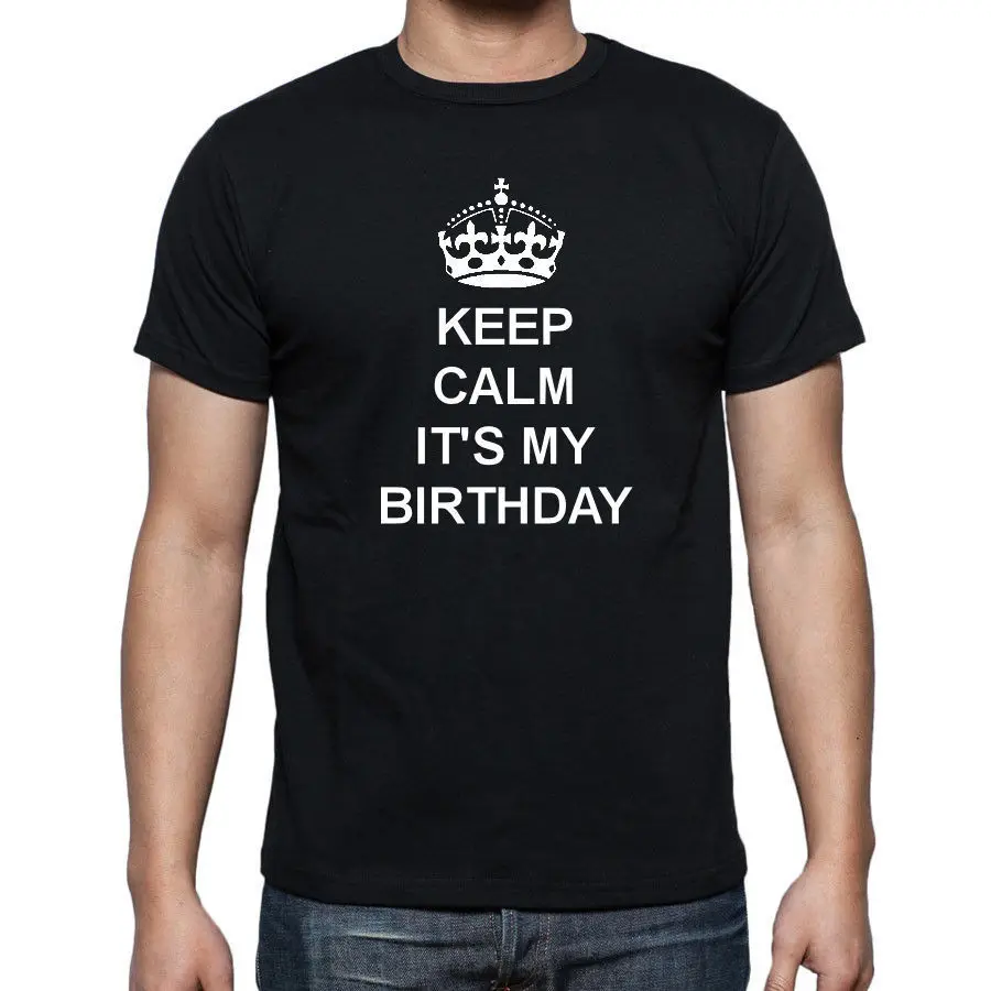 Новая женская мужская детская KEEP CALM это мой день рождения смешной подарок