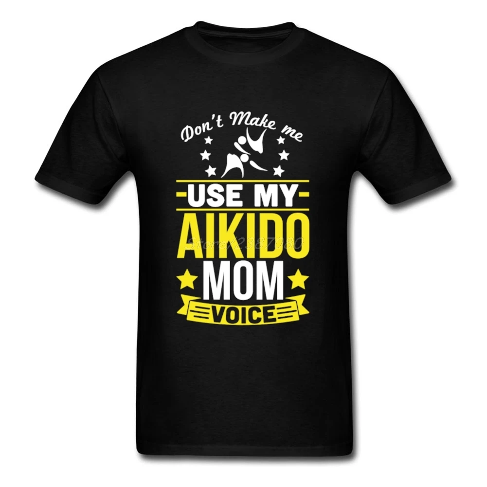 Футболка в стиле хип хоп Don't Make Me с надписью My Aikido Mom Voice забавная Мужская одежда