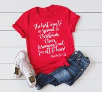 best way to spread christmas cheer shirt womens ugly christmas funny graphic red aesthetic funny fashion tumblr t shirt tee top