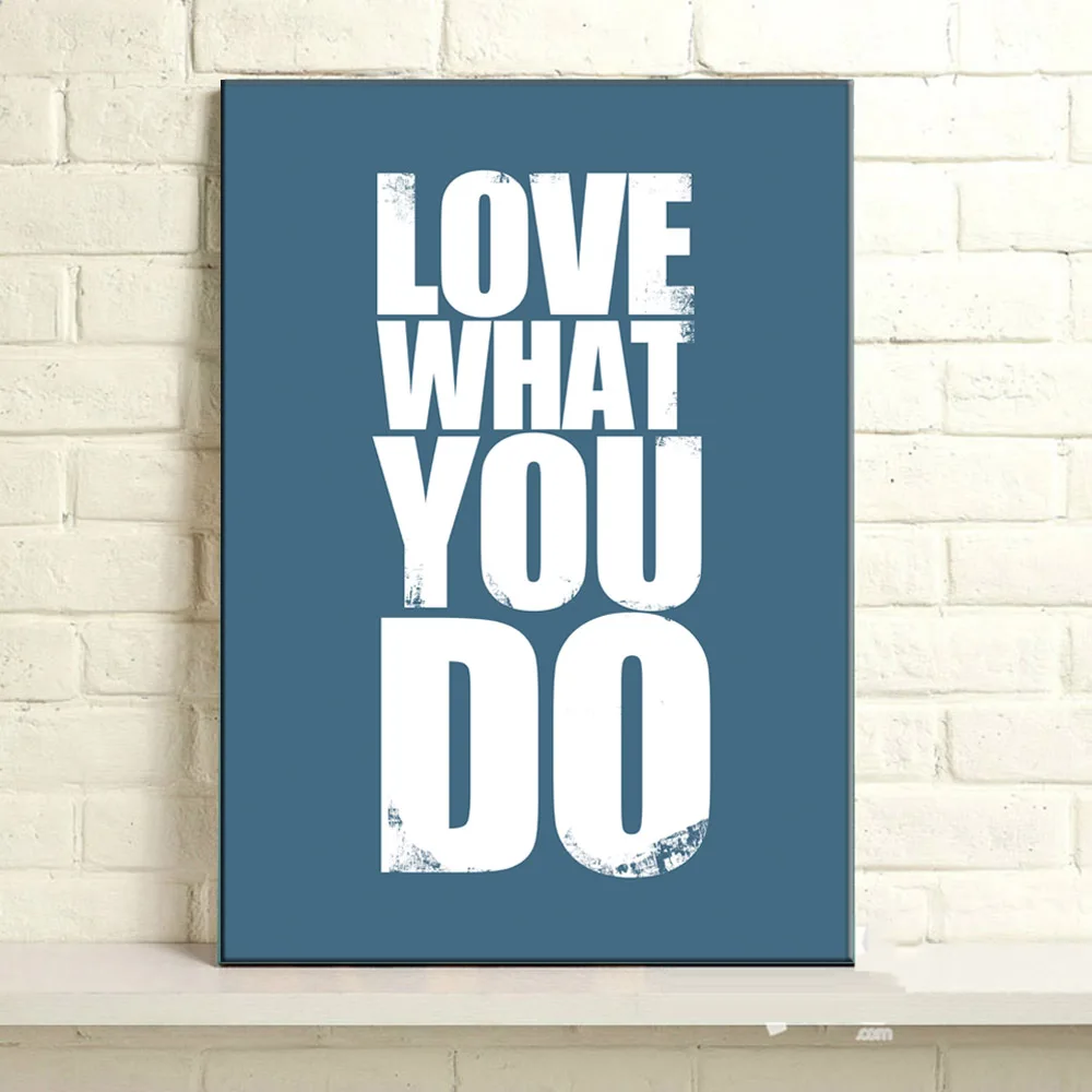 Абстрактная цитата Love What You Do печать на холсте Постер в скандинавском стиле