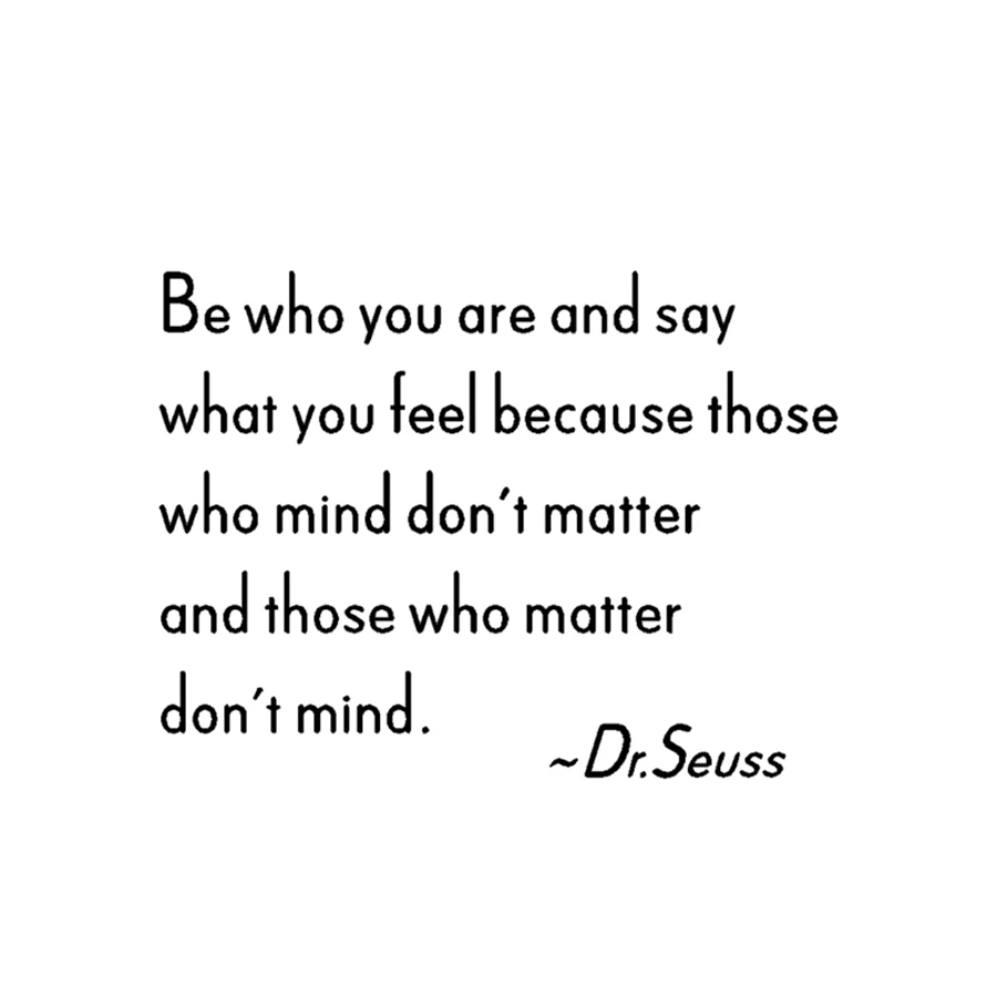 Будьте те кто вы и скажите что чувствуете настенная наклейка с цитатами